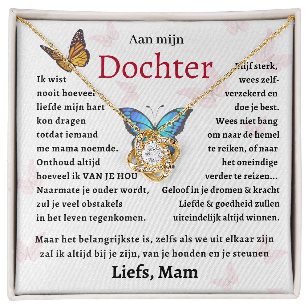 Aan mijn Dochter - Liefdesknoop Halsketting -Geloof in je dromen