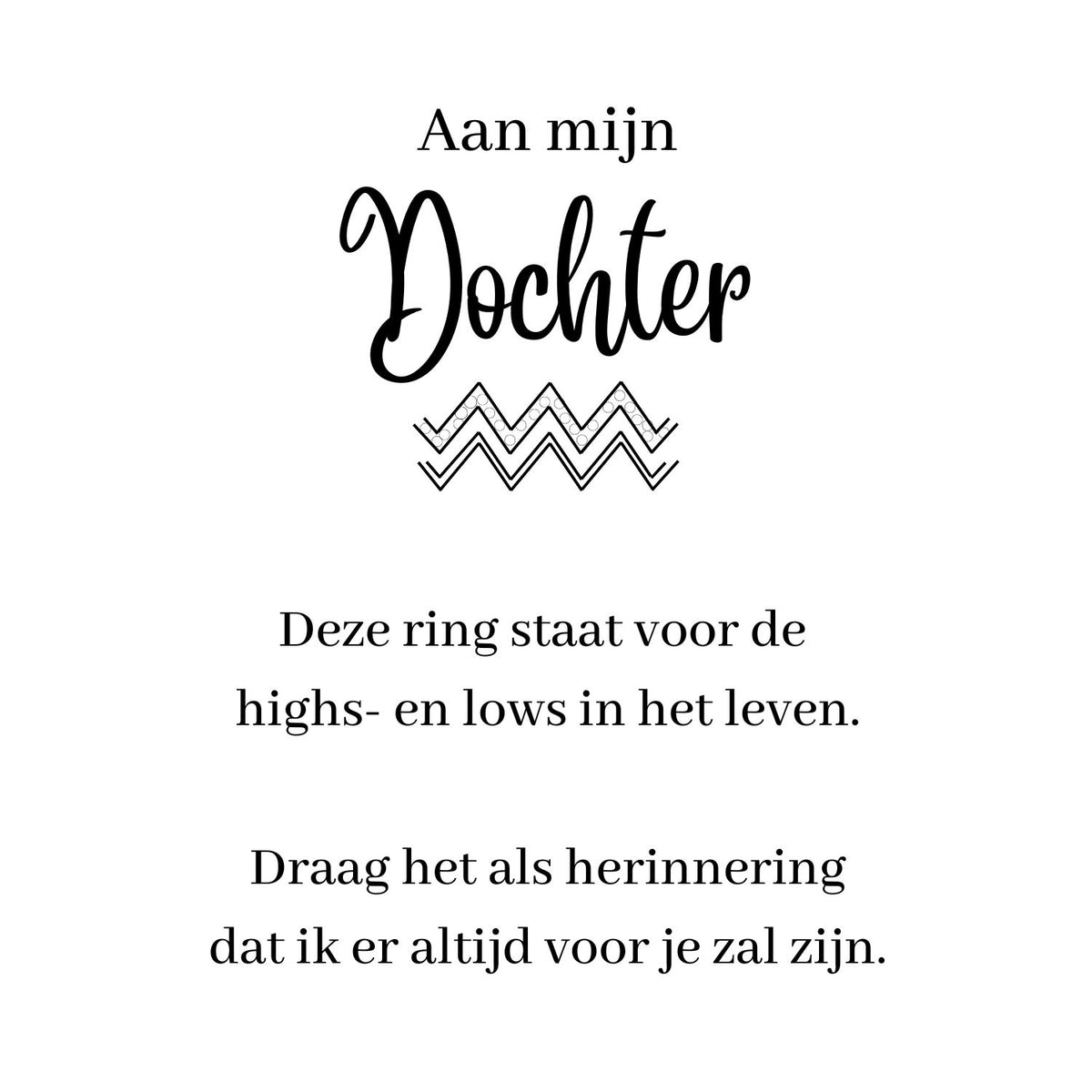 Hoogte en Dieptepunten Ring - Aan mijn Dochter