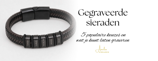 Gegraveerde sieraden: 5 populaire keuzes en wat je kunt laten graveren