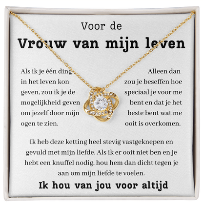 Voor de vrouw van mijn leven - Mijn liefde te voelen.